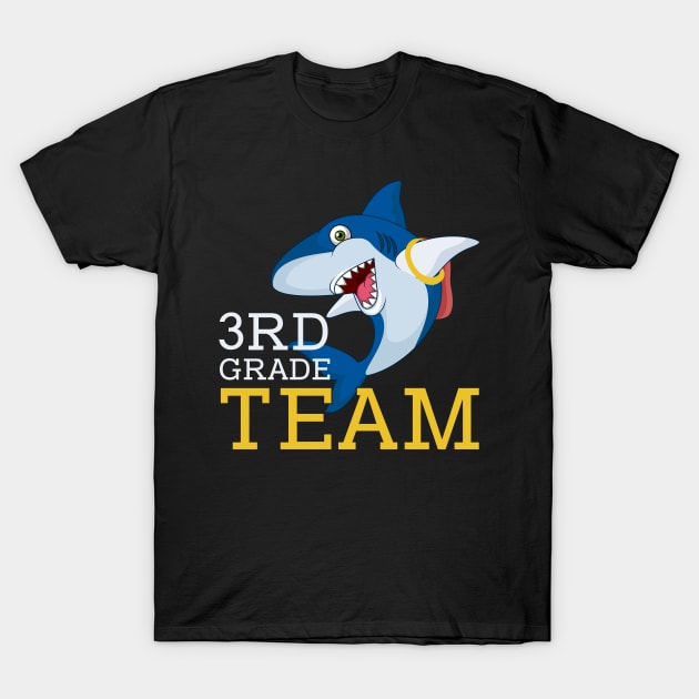 Shark Team 3rd Grade Back To School Teacher Student T-Shirt by kateeleone97023